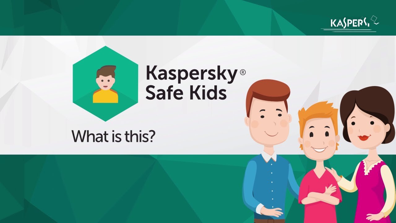Ra mắt Kaspersky Safe Kids giúp bảo vệ trẻ
