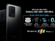 FPT Shop công bố chương trình đặt trước Galaxy S20 và Galaxy Z Flip