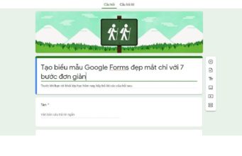 Tạo biểu mẫu Google Forms đẹp mắt chỉ với 7 bước đơn giản