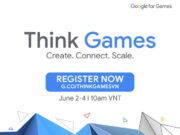 Google Think Games Vietnam 2021 diễn ra từ 2-4.6