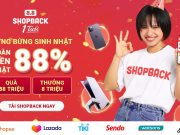 ShopBack kỷ niệm 1 năm hoạt động với chương trình hoàn tiền khủng đến 88%