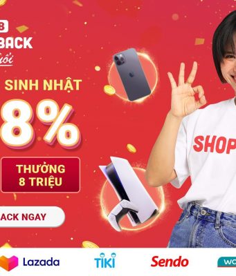 ShopBack kỷ niệm 1 năm hoạt động với chương trình hoàn tiền khủng đến 88%