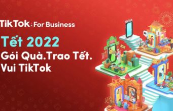 TikTok giới thiệu gói giải pháp cho chiến dịch quảng cáo Tết 2022