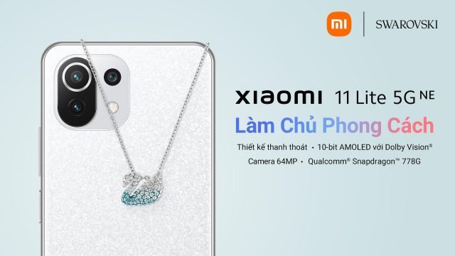 Ra mắt Xiaomi 11 Lite 5G NE bản đặc biệt, hợp tác cùng Swarovski Ra mắt Xiaomi 11 Lite 5G NE bản đặc biệt, hợp tác cùng Swarovski