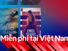 Netflix giới thiệu gói miễn phí cho người dùng Android tại Việt Nam