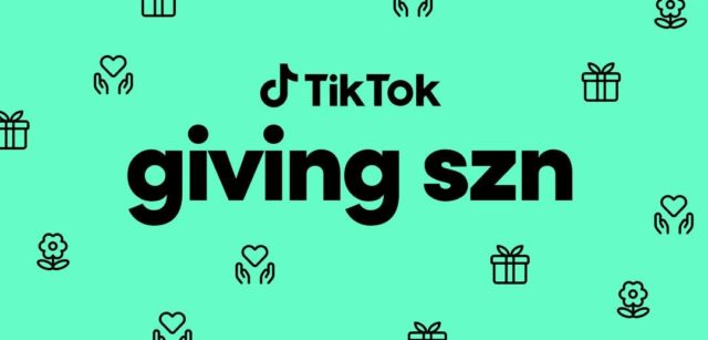 TikTok chính thức phát động chiến dịch #GivingSzn TikTok chính thức phát động chiến dịch #GivingSzn