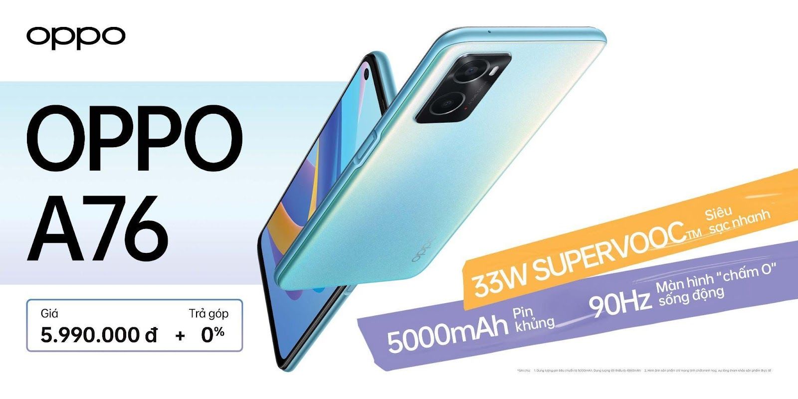 OPPO A76 ra mắt: sạc nhanh nhất phân khúc, giá 6 triệu đồng OPPO A76 ra mắt: sạc nhanh nhất phân khúc, giá 6 triệu đồng