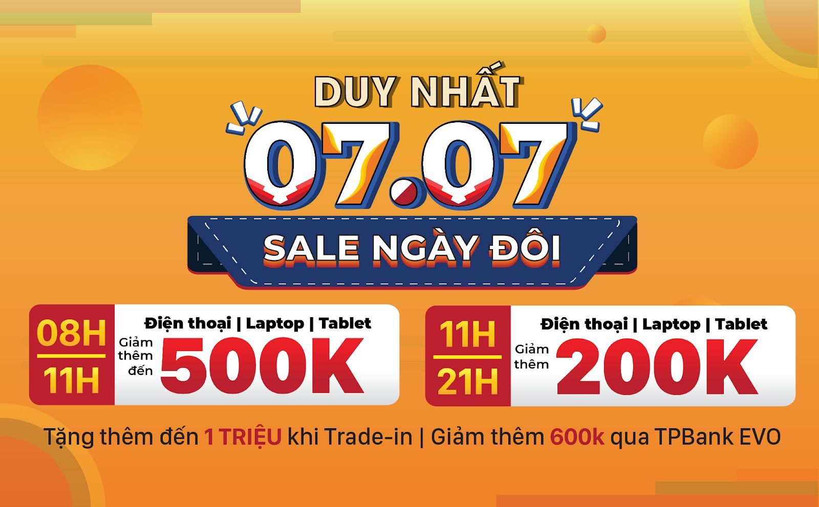 Đại lý bán lẻ giảm đến chục triệu cho điện thoại, laptop, phụ kiện công nghệ giảm hơn nửa giá dịp 7.7 Đại lý bán lẻ giảm đến chục triệu cho điện thoại, laptop, phụ kiện công nghệ giảm hơn nửa giá dịp 7.7