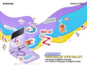 Samsung chinh phục giới trẻ Hà Nội với không gian phụ kiện “Cá nhân hóa cùng Galaxy” tại chuỗi cửa hàng trải nghiệm Samsung