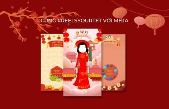 Meta ra mắt chiến dịch #ReelsYourTet dành riêng cho người dùng Việt nhân dịp Tết Quý Mão