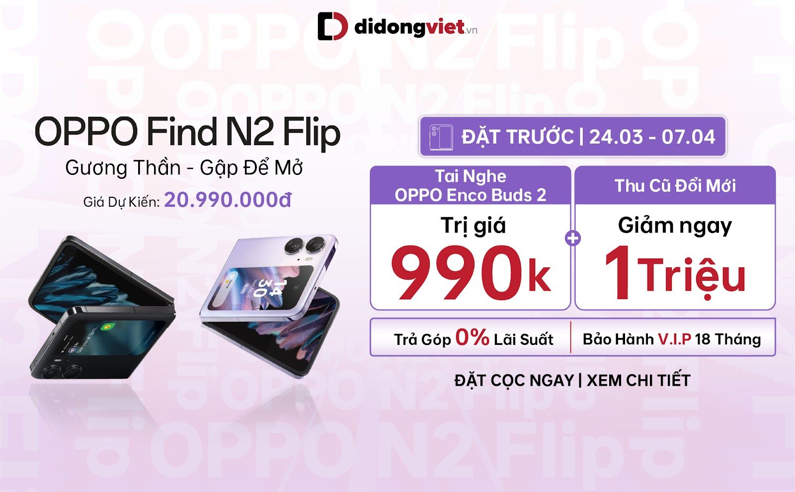 OPPO Find N2 Flip chưa ra mắt tại Việt Nam đã nhận được sự quan tâm lớn từ người dùng công nghệ OPPO Find N2 Flip chưa ra mắt tại Việt Nam đã nhận được sự quan tâm lớn từ người dùng công nghệ