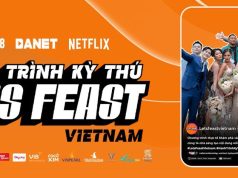 Let’s Feast Vietnam – Hành Trình Kỳ Thú 2023 Những hứa hẹn kỳ thú trước giờ lên sóng miễn phí tại Việt Nam trên Danet và phủ sóng Châu Á trên Netflix, lan toả toàn cầu trên Meta
