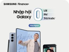 ‘Nhập hội’ Galaxy dễ hơn bao giờ hết với Samsung Finance+