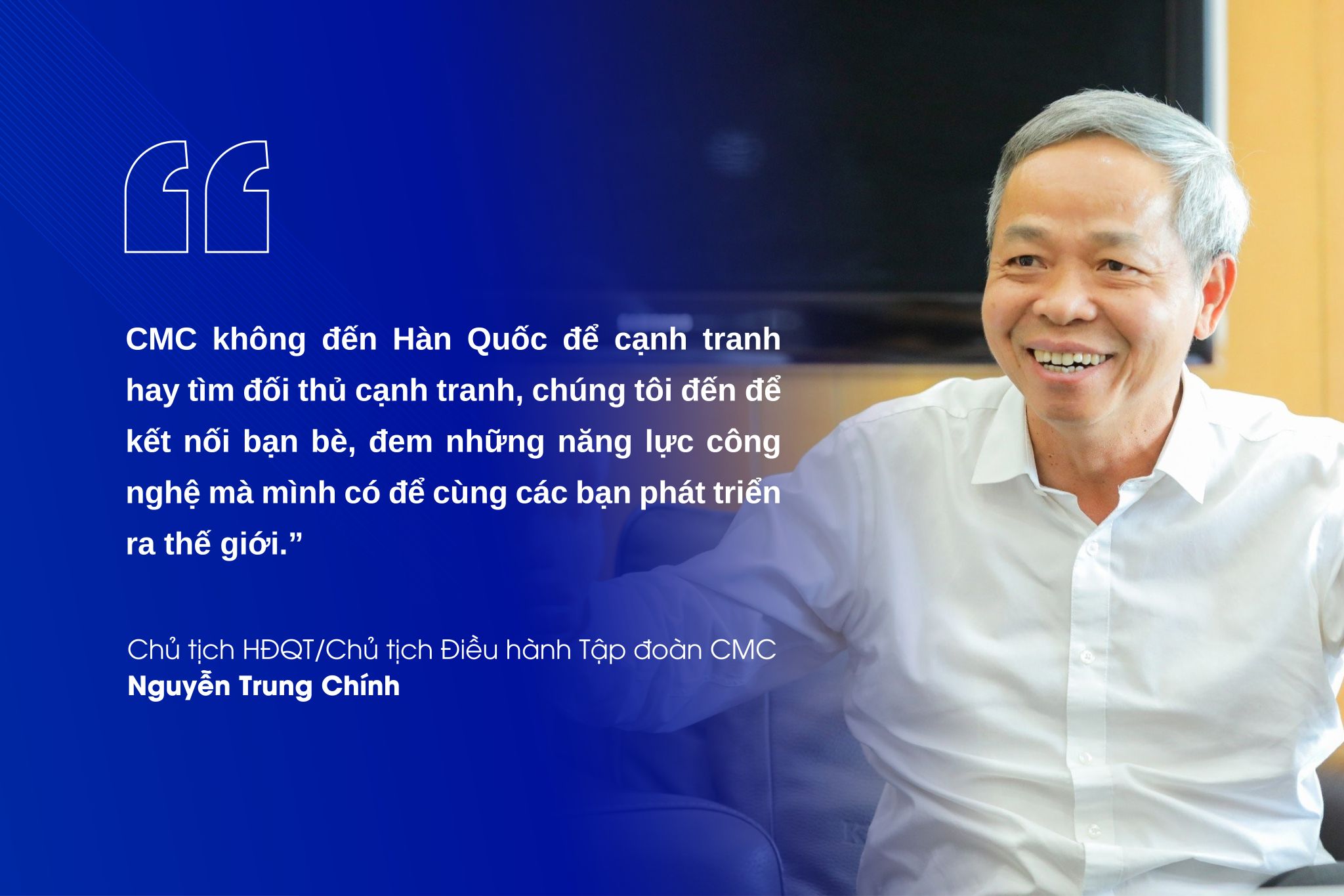 Chủ tịch CMC: Cạnh tranh theo cách tạo giá trị cho khách hàng 233277-chu-tich-cmc-canh-tranh-khach-hang
