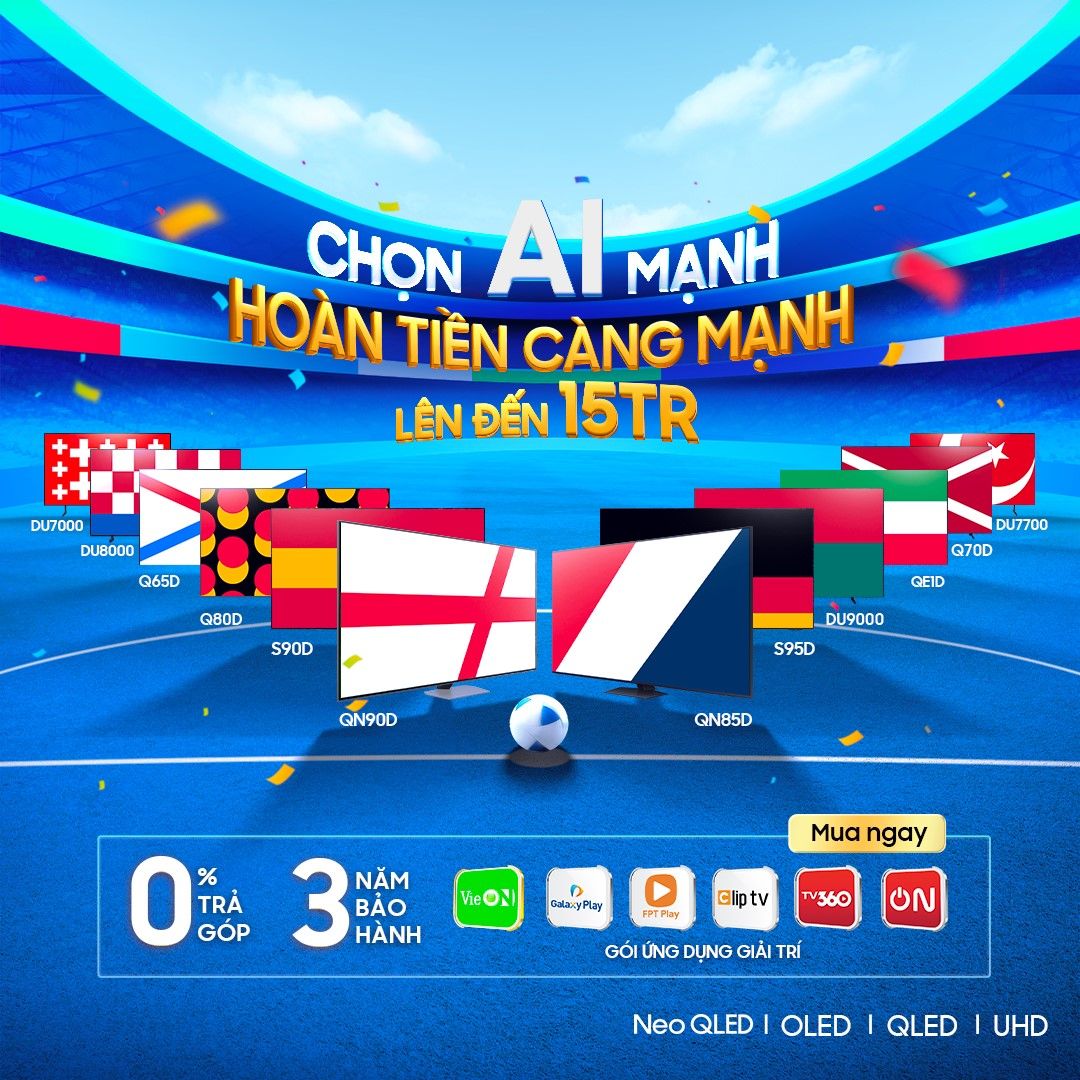 Xem EURO 2024 trên Samsung AI TV mới “đã”, nhận ưu đãi “khủng” từ khuyến mãi sau 234248-euro-2024-samsung-ai-tv-uu-dai-khung