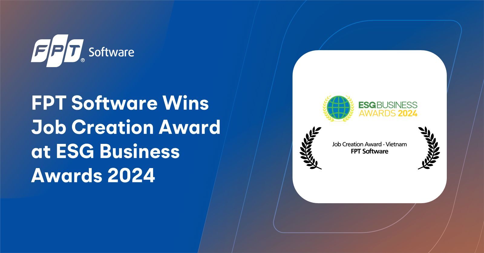 FPT Software giành giải Kiến tạo việc làm tại ESG Business Awards 2024 FPT Software giành giải Kiến tạo việc làm tại ESG Business Awards 2024