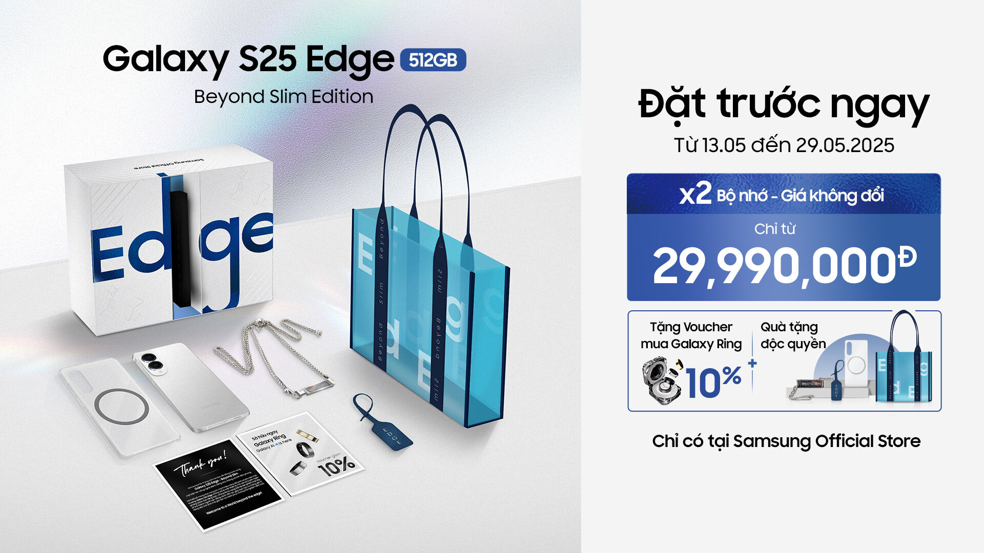 Mở bán phiên bản giới hạn Galaxy S25 Edge - Beyond Slim chỉ có tại Samsung Official Store Việt Nam Mở bán phiên bản giới hạn Galaxy S25 Edge - Beyond Slim chỉ có tại Samsung Official Store Việt Nam