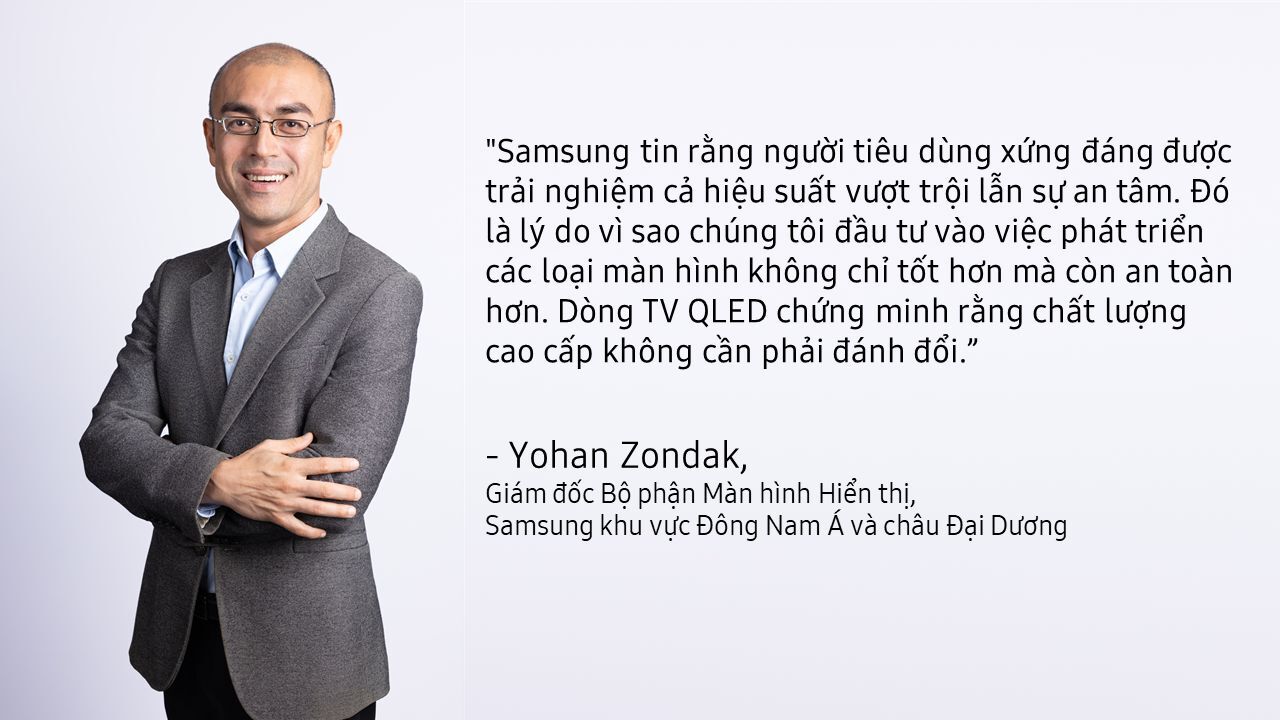 Samsung tiên phong đổi mới công nghệ màn hình Chấm Lượng Tử Hành trình đổi mới của Samsung: Màn hình Chấm Lượng Tử vượt trội về độ sáng và an toàn