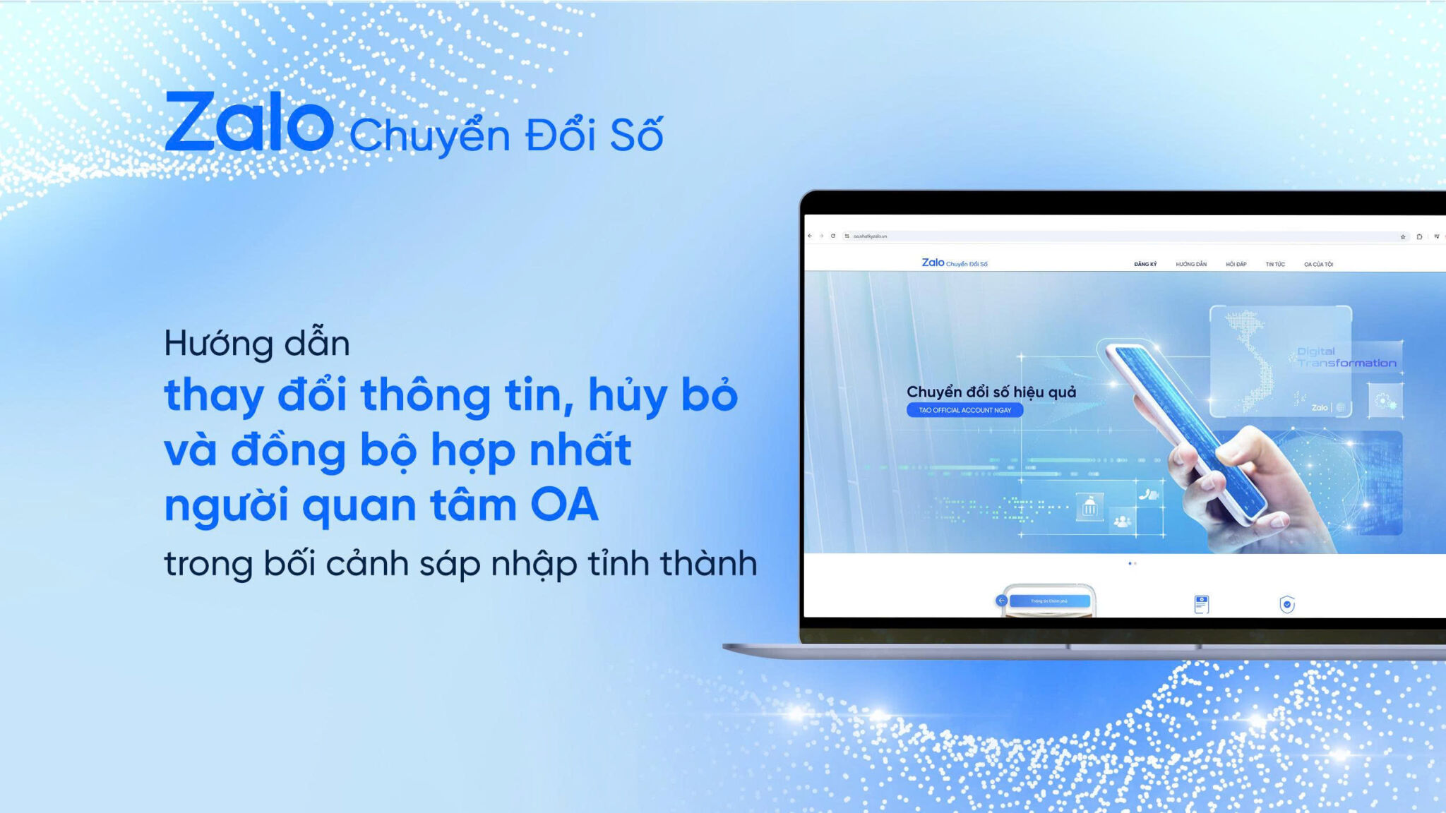 Các đơn vị nhà nước điều chỉnh tài khoản Zalo trong bối cảnh sáp nhập Các đơn vị nhà nước điều chỉnh tài khoản Zalo trong bối cảnh sáp nhập