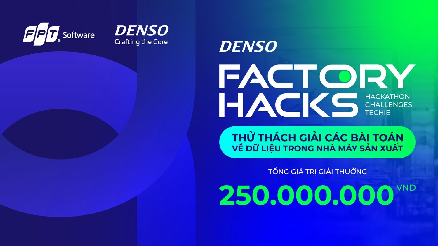 Cuộc thi Hackathon DENSO Factory Hacks mùa 3, tổng giải thưởng 250 triệu đồng