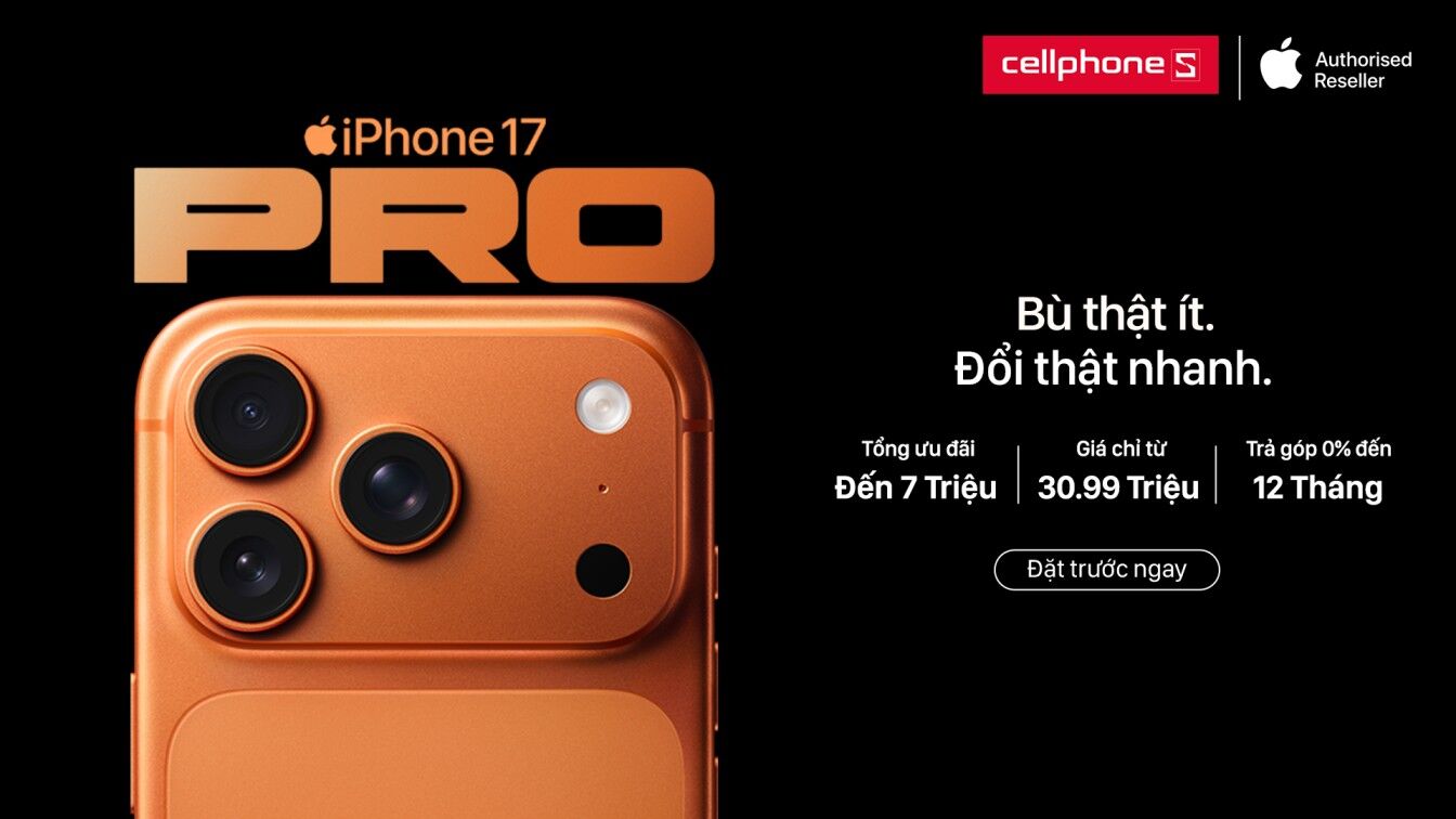 Đặt trước iPhone 17 series và iPhone Air chính hãng, ưu đãi đến 7 triệu tại CellphoneS