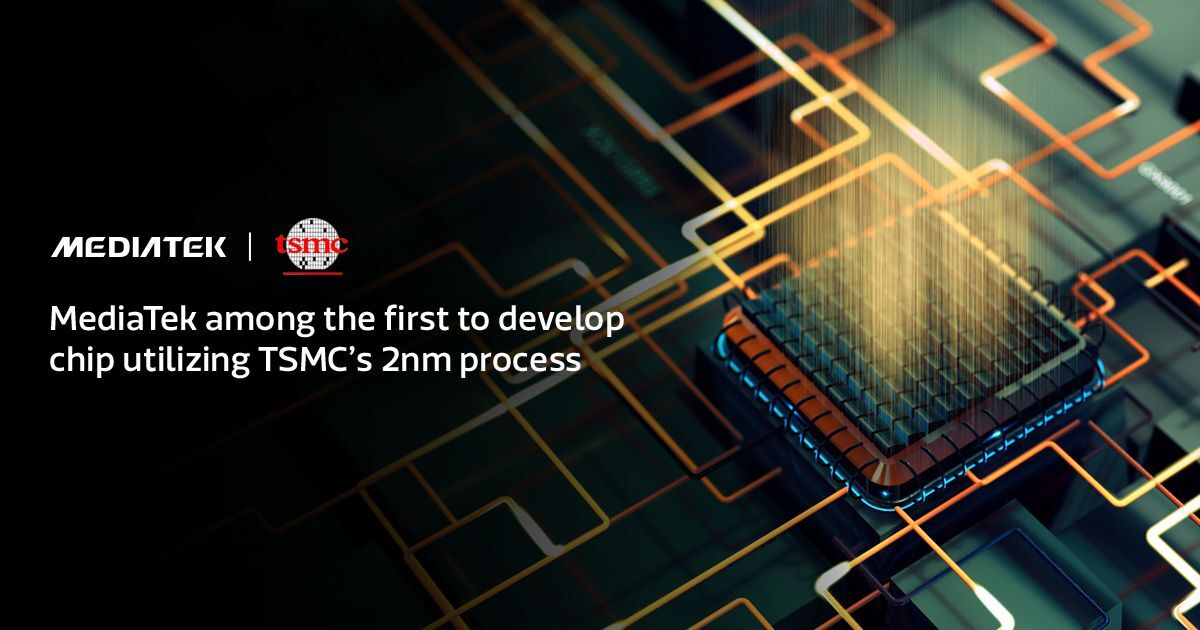 MediaTek phát triển chip sử dụng tiến trình 2nm của TSMC, đạt bước đột phá về hiệu năng và hiệu quả năng lượng