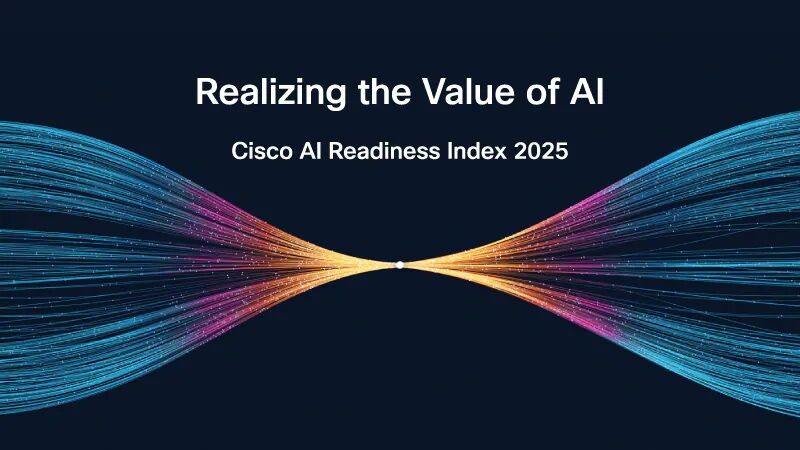 Cisco công bố Chỉ số sẵn sàng cho AI 2025: Những doanh nghiệp sẵn sàng cho AI nhất đang bứt phá trong cuộc đua tạo ra giá trị Cisco công bố Chỉ số Sẵn sàng cho AI 2025: Những doanh nghiệp sẵn sàng cho AI nhất đang bứt phá trong cuộc đua tạo ra giá trị