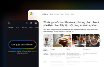 Google Search: Tính năng Chế độ AI nay đã có thể trải nghiệm bằng tiếng Việt!