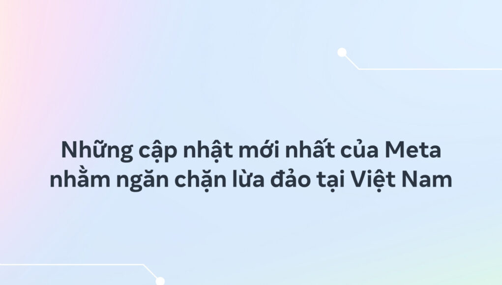 meta-bien-phap-bao-ve-nguoi-dung