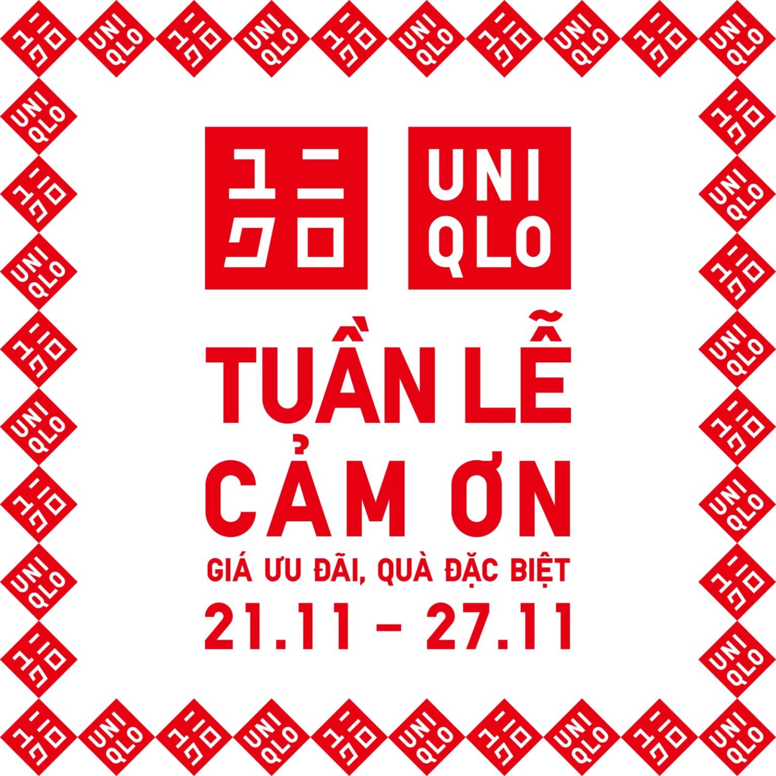 UNIQLO khởi động Tuần Lễ Cảm Ơn từ 21.11 - 27.11 UNIQLO khởi động Tuần Lễ Cảm Ơn từ 21/11 đến 27/11, mang đến chương trình mua sắm và quà tặng hấp dẫn