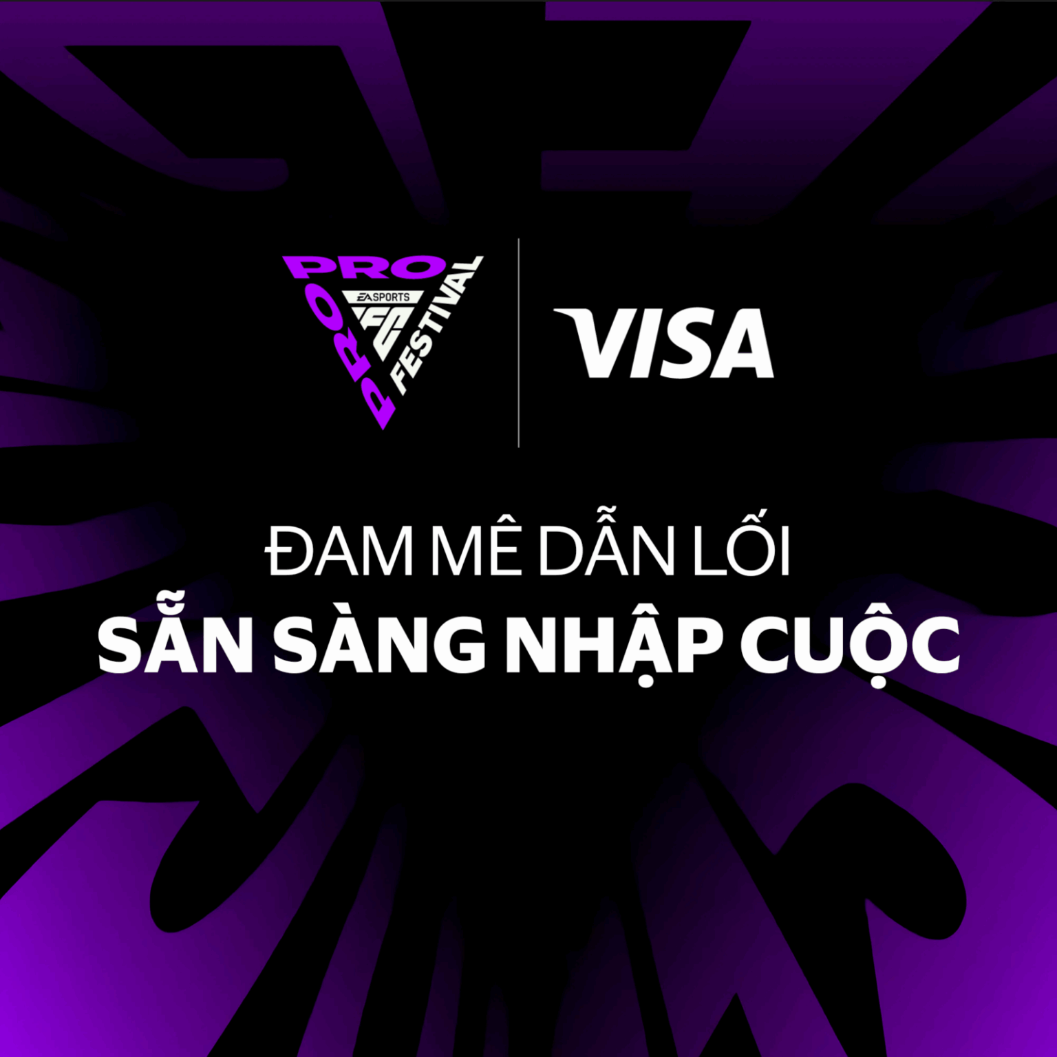 Visa đồng hành cùng EA Sports mang tới FC Pro Festival lần đầu tiên tại Việt Nam