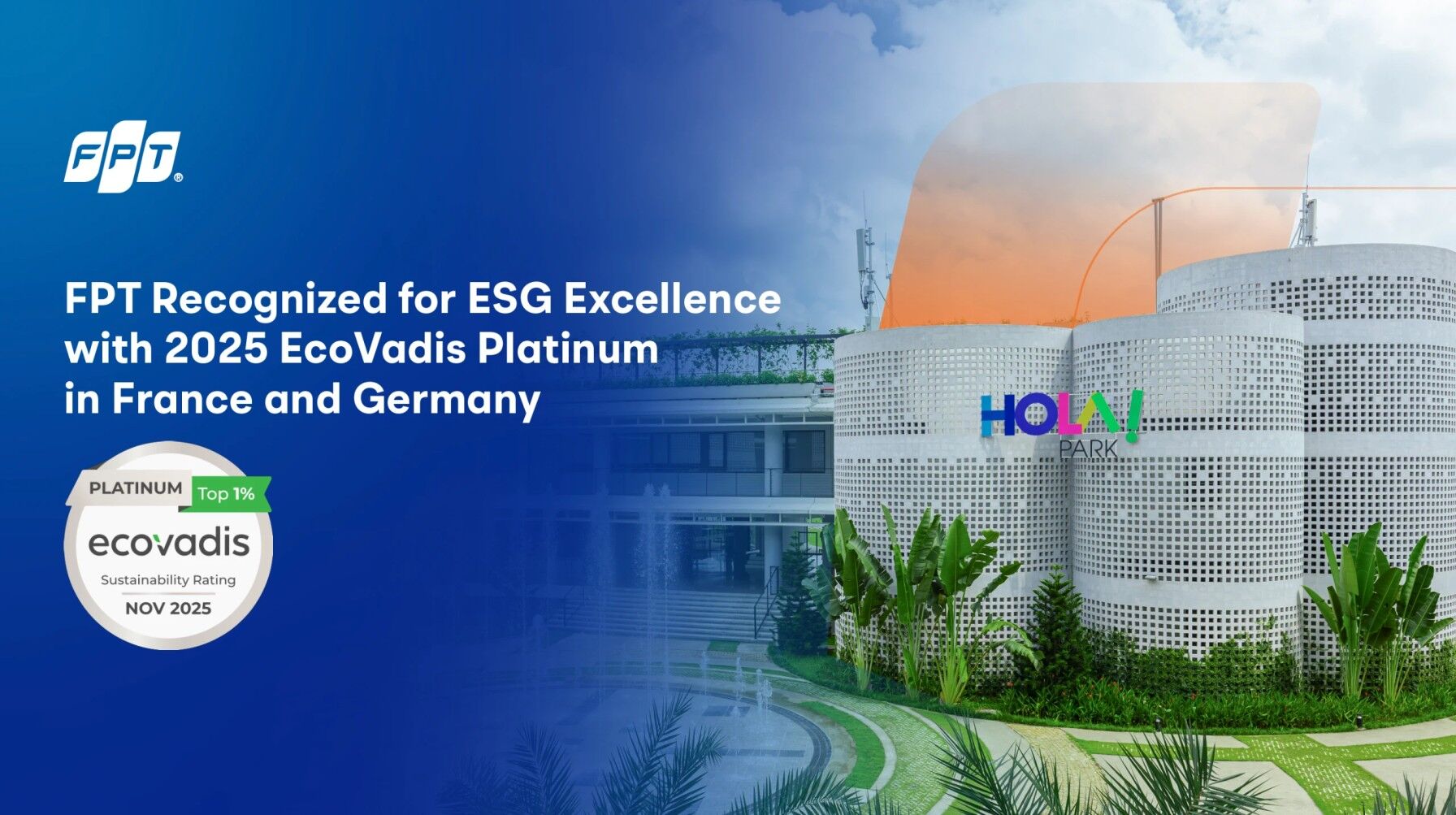 FPT tại Pháp và Đức được EcoVadis xếp hạng Bạch kim về phát triển bền vững năm 2025 FPT tại Pháp và Đức được EcoVadis xếp hạng Bạch kim về phát triển bền vững năm 2025