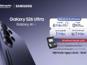 Đặt trước “siêu phẩm” Samsung Galaxy S26 tại Di Động Việt, tổng ưu đãi lên đến 16 triệu đồng