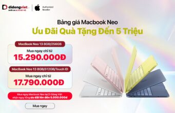Di Động Việt trả hàng sớm, mở bán chính thức MacBook Neo, tổng ưu đãi đến 5 triệu đồng