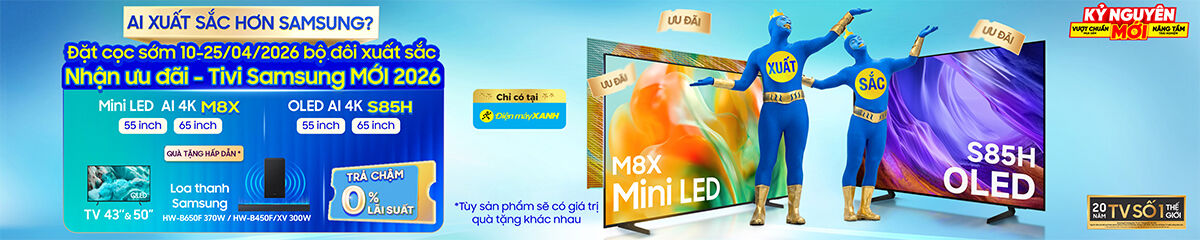 Samsung ra mắt “Bộ đôi xuất sắc” TV Mini LED M8X và TV OLED S85H mở bán chỉ có tại Điện máy Xanh, đi kèm nhiều ưu đãi hấp dẫn