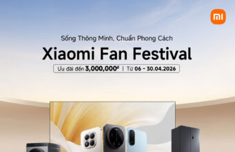 Xiaomi chính thức khởi động Xiaomi Fan Festival 2026 với loạt ưu đãi hấp dẫn trên toàn hệ sinh thái