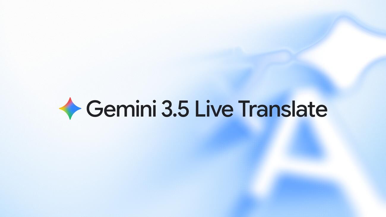 Phiên dịch giọng nói mượt mà, tự nhiên với Gemini 3.5 Live Translate Phiên dịch giọng nói mượt mà, tự nhiên với Gemini 3.5 Live Translate