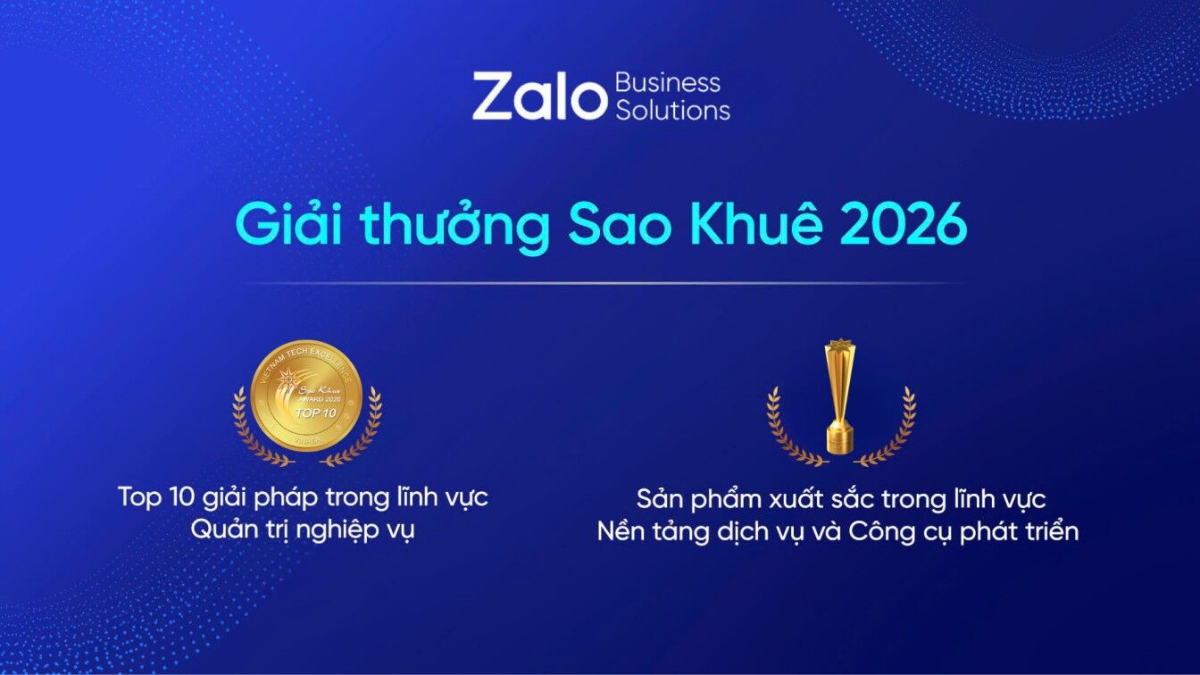 Zalo nhận hai Giải thưởng Sao Khuê 2026 cho các giải pháp hướng đến doanh nghiệp Zalo nhận hai Giải thưởng Sao Khuê 2026 cho các giải pháp hướng đến doanh nghiệp