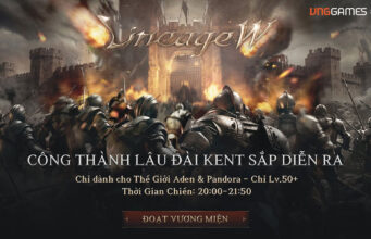 Lineage W – Quyền lực và tài phú sẽ về tay kẻ đoạt được Vương Quyền thành Kent sắp tới!