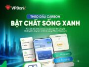 Mastercard và VPBank ra mắt tính năng “Theo dấu Carbon”, giúp người tiêu dùng hiểu rõ tác động của chi tiêu hàng ngày đến môi trường