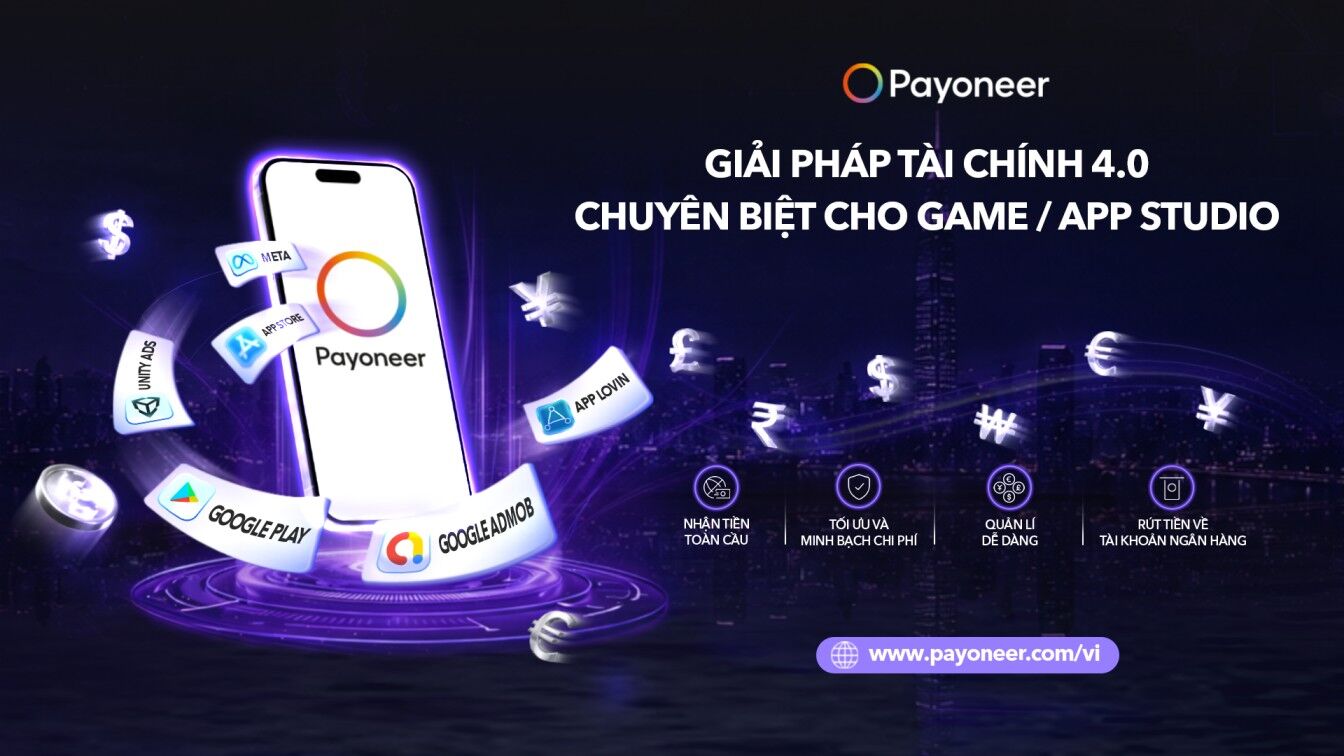 Payoneer chia sẻ cách thức hạ tầng tài chính hỗ trợ studio game Việt Payoneer chia sẻ cách thức hạ tầng tài chính hỗ trợ studio game Việt
