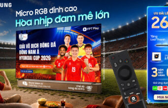 Samsung AI TV đồng hành cùng FPT Play – đơn vị phát sóng trực tiếp ASEAN HYUNDAI CUP 2026, mang đến nhiều ưu đãi hấp dẫn cho mùa bóng đá lớn
