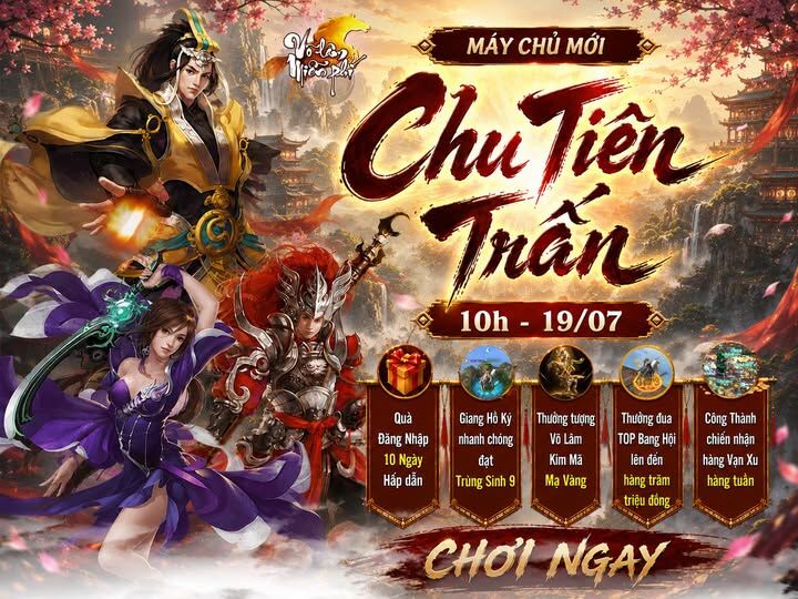 Võ Lâm Miễn Phí ra mắt máy chủ Chu Tiên Trấn, đua top nhận thưởng lên đến 120 triệu đồng Võ Lâm Miễn Phí ra mắt máy chủ Chu Tiên Trấn, đua top nhận thưởng lên đến 120 triệu đồng