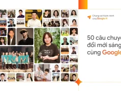 Google giới thiệu 50 câu chuyện đổi mới sáng tạo cùng AI, góp phần thúc đẩy “Kỷ nguyên vươn mình” của Việt Nam